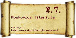 Moskovicz Titanilla névjegykártya